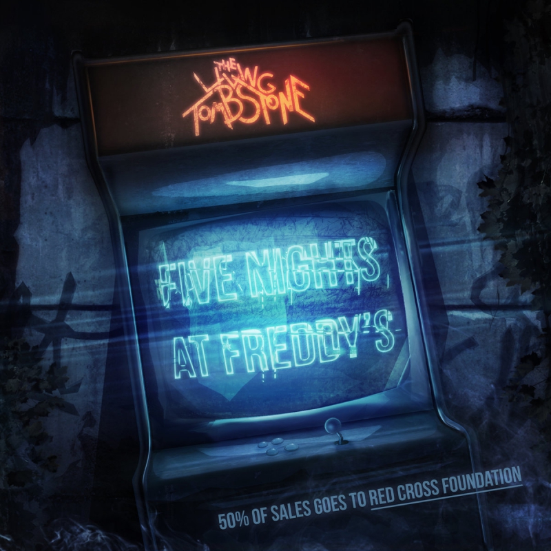 The living tombstone - Five nights at Freddy's